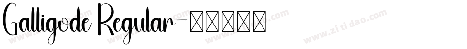 Galligode Regular字体转换